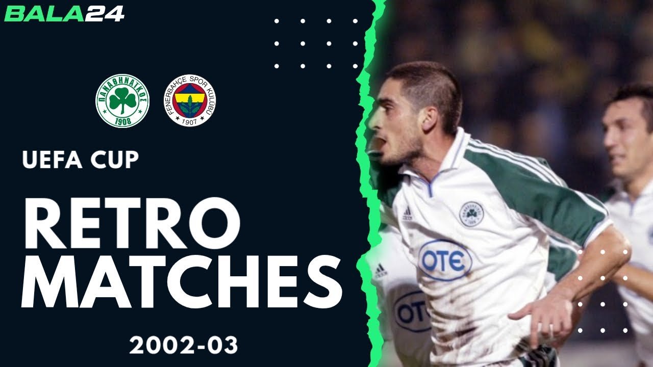 Retro Matches: Panathinaikos - Fenerbahce 4-1